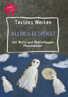 Vorschau - Mal- und Bastelvorlagen - Wollgespenst basteln – Textiles Gestalten für Klasse 1 und Vorschule - Deckblatt