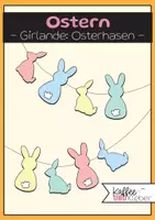 Vorschau - Mal- und Bastelvorlagen - Kunst: Girlande Ostern - Osterhasen - Deckblatt