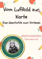 Vorschau - Fördermaterial/Inklusion - Karten und Atlas entdecken: Vom Luftbild zur Karte – Vorlesegeschichte / Grundschule / Sachunterricht / Klasse 3-4 - Deckblatt