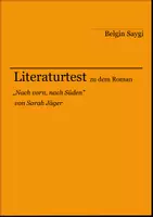 Vorschau - Arbeitsblätter - Literaturtest zu "Nach vorn, nach Süden" von Sarah Jäger - Deckblatt