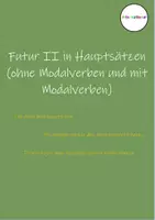 Vorschau - Arbeitsblätter - Futur II in Hauptsätzen (ohne Modalverben, mit Modalverben) - Deckblatt