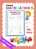 Vista previa - Hojas de trabajo - CUADERNO DE PRÁCTICA DE LÓGICO MATEMÁTICO 3º GRADO PRIMARIA - Portada