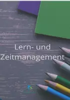 Vorschau - Arbeitsblätter - Lern- und Zeitmanagement Tipps und Tricks Kl. 8 - 13 Texte Aufgaben Plan - Deckblatt