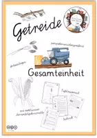 Vorschau - Stundenentwürfe - Materialpaket - Einheit Getreide (AB, Tafelbild, Lernerfolgskontrolle uvm) - Deckblatt