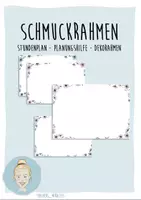 Vorschau - selbst erstellte Cliparts/Grafiken - Schmuckrahmen - Stundenplan - Blumenmotiv - Deckblatt