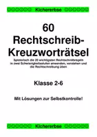Vorschau - Arbeitsblätter - 60 Rechtschreib-Kreuzworträtsel - Spielerisch die Rechtschreibung üben (Klasse 2-6) - Deckblatt