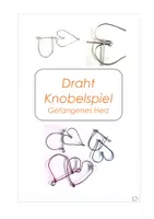Vorschau - Mal- und Bastelvorlagen - Knobelspiel gefangenes Herz aus Draht - WG, Kunst - Deckblatt
