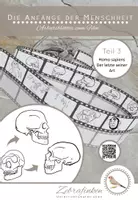 Vorschau - Arbeitsblätter - Die Anfänge der Menschheit Teil 3: Homo sapiens, der letzte seiner Art - Deckblatt