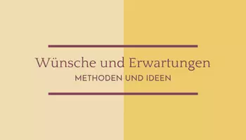 Vorschau - Lehrpläne/Lehrermaterial - Methoden-Kartei - Thema: Wünsche und Erwartungen - Seite 2