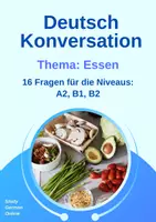 Vorschau - Stundenentwürfe - 1 Sprechanlass - über Essen & Ernährung sprechen, Sprechanlässe daf, daz, Konversation A2, B1, B2, Deutsch, Sprechübung - Deckblatt