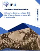 Vorschau - Stundenentwürfe - Führer befiehl, wir folgen Dir? Die Wirkmechanismen der NS-Propaganda - Deckblatt