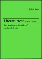 Vorschau - Arbeitsblätter - Literaturtest zu "Der Kaukasische Kreidekreis" von Bertolt Brecht - Deckblatt