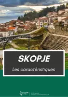 Aperçu - Affichage - Les caractéristiques Skopje - Page de couverture