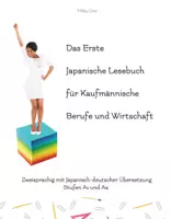 Vorschau - Lehrwerke/Schulbücher - Das Erste Japanische Lesebuch für Kaufmännische Berufe und Wirtschaft Stufen A1 A2 Zweisprachig mit Japanisch-deutscher Übersetzung - Deckblatt