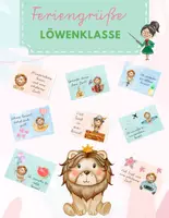 Vorschau - Mal- und Bastelvorlagen - Tierische Feriengrüße zum Schulschluss - Löwenklasse - Deckblatt