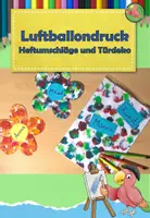 Vorschau - Mal- und Bastelvorlagen - Kunst Grundschule, Luftballondruck Heftumschläge und Türdeko gestalten - Deckblatt