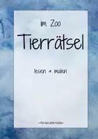 Vorschau - Arbeitsblätter - Leseverstehen: Tierrätsel für die 1. Klasse - Deckblatt