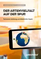 Vorschau - Text - Der Artenvielfalt auf der Spur -Begleitheft zur Augmented Reality-Anwendung - Deckblatt