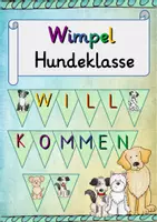 Vorschau - Poster - Wimpel Willkommen Hundeklasse - Deckblatt