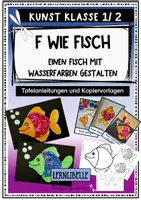 Vorschau - Arbeitsblätter - F wie Fisch - Fische mit Wasserfarben gestalten - Kunststunde zur Buchstabeneinführung - Deckblatt