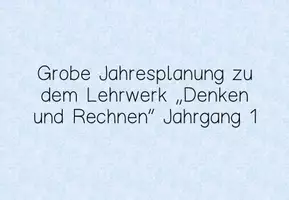Vorschau - Stundenentwürfe - Ganzjahresplanung Mathematik Denken und Rechnen Jahrgang 1 - Seite 2