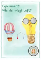 Vorschau - Experimente - Luft: einfaches Experiment: Wie viel wiegt Luft? - Deckblatt