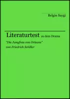 Vorschau - Arbeitsblätter - Literaturtest zu "Die Jungfrau von Orleans" von Friedrich Schiller - Deckblatt