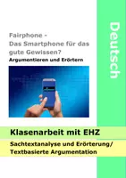 Vorschau - Klassenarbeiten - Fairphone - Klassenarbeit - Klausur mit EHZ - Sachtextanalyse -textgebundene Erörterung, Kommentar - Argumentation - Deckblatt