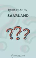 Vorschau - Spiele - 25 Quizfragen zum Bundesland Saarland - Deckblatt