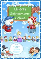 Vorschau - selbst erstellte Cliparts/Grafiken - 30 Cliparts - die Schneemann-Schule - Deckblatt