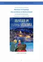 Vorschau - Arbeitsblätter - Unterrichtsmaterialien zum Kinderbuch "Abenteuer im Erzgebirge - Lilly und Nikolas im Weihnachtsland" - Deckblatt