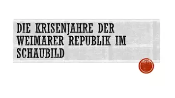 Vorschau - Präsentationen/Tafelbilder - Die Krisenjahre der Weimarer Republik 1919-23 im Schaubild - Seite 1