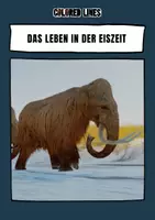 Vorschau - Arbeitsblätter - Das Leben in der Eiszeit - Deckblatt