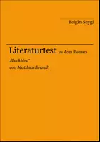 Vorschau - Arbeitsblätter - Literaturtest zu "Blackbird" von Matthias Brandt - Deckblatt