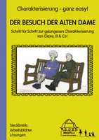 Vorschau - Unterrichtsreihen - Charakterisierung ganz easy! - DER BESUCH DER ALTEN DAME - Deckblatt