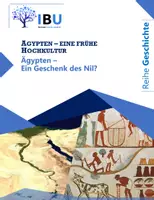 Vorschau - Stundenentwürfe - Ägypten – Ein Geschenk des Nil? (Teil II) - Deckblatt