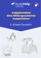 Vorschau - Arbeitsblätter - Aufgabenblatt Deutsch: Bildergeschichte ausgestalten (5. Klasse) - Deckblatt