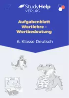 Vorschau - Arbeitsblätter - Aufgabenblatt Deutsch: Wortlehre - Wortbedeutung (6. Klasse) - Deckblatt