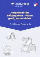 Vorschau - Arbeitsblätter - Aufgabenblatt Deutsch: Zeitangaben - Wann groß, wann klein? (6. Klasse) - Deckblatt