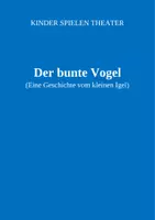 Vorschau - Unterrichtsreihen - Theaterstück: Der Bunte Vogel - Deckblatt