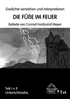 Vorschau - Unterrichtsreihen - Gedichte verstehen und interpretieren - DIE FÜßE IM FEUER - Deckblatt
