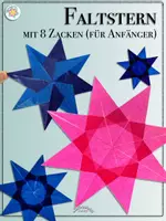 Vorschau - Mal- und Bastelvorlagen - FENSTERSTERN mit 8 Zacken (besonders für Anfänger & Kitakinder geeignet) - FALTANLEITUNG / Bildanleitung & Tipps & Tricks für ein tolles Ergebnis - Deckblatt