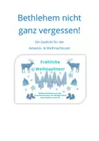 Vorschau - Text - Bethlehem nicht ganz vergessen! Gedicht zu Advent & Weihnachten - Deckblatt