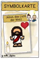 Vorschau - Stundenentwürfe - Jesus als Licht der Welt / Symbol Licht Symbolkarte Transparenzkarte - Deckblatt