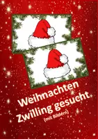 Vorschau - Spiele - Weihnachten - Zwilling gesucht - mit Bildern - Deckblatt
