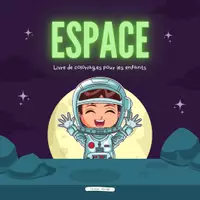 Aperçu - Jeux - Espace - Livre de coloriages +50 illustrations - Page de couverture