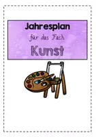 Vorschau - Lehrpläne/Lehrermaterial - Blanko-Jahresplan Kunst in übersichtlicher Tabellenform - nach dem bayerischen LehrplanPLUS - Seite 1