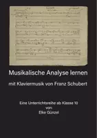 Vorschau - Unterrichtsreihen - Musikalische Analyse lernen mit Klaviermusik von Franz Schubert - Deckblatt