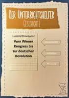 Vorschau - Arbeitsblätter - Unterrichtssequenz: Vom Wiener Kongress bis zur deutschen Revolution - Deckblatt