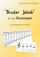 Vorschau - Arbeitsblätter - 3 Kinderlieder auf dem Glockenspiel musizieren Grundschule - Seite 1